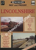British Railways Past and Present: Lincolnshire by HILL, Roger & VESSEY, Carey